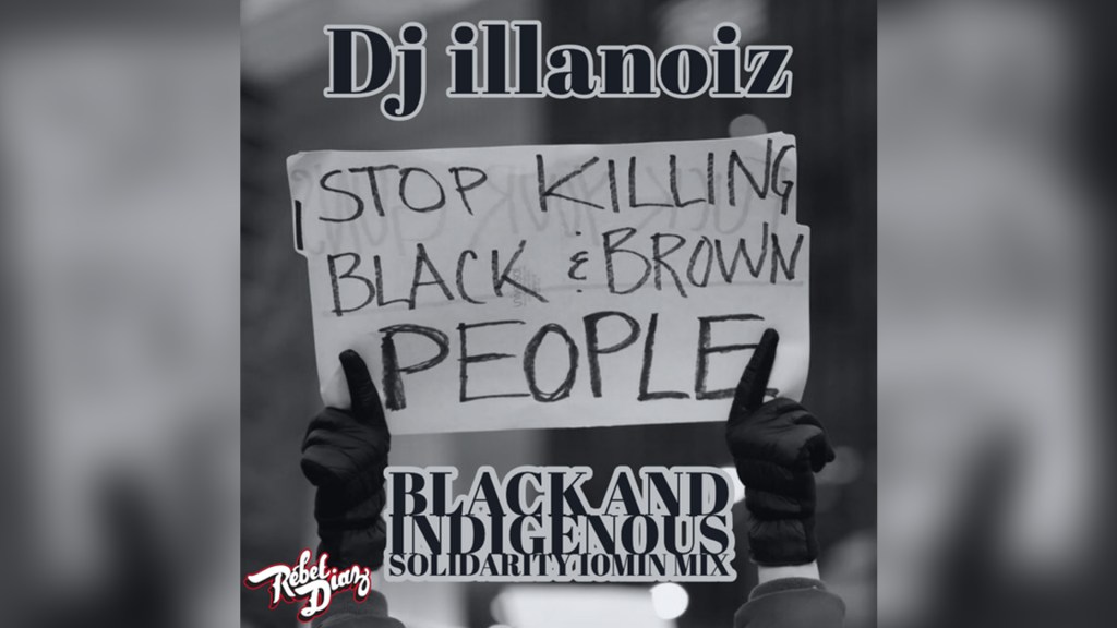 Artwork for DJ Illanoiz Black and Indigenous Solidarity 10-Min Mix Hip Hop playlist, shared by Rebel Diaz. Broadcast at the Bronx Music Heritage Center event on October 15, 2020.