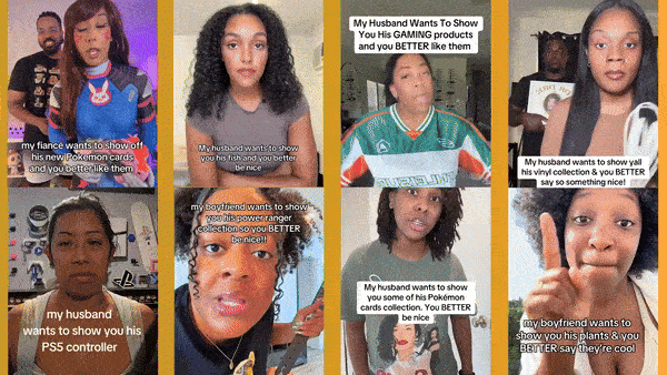 animated GIF image of videos that reflect the trend of women humorously supporting their male partners' showcasing hobbies while the women challenge readers to engage. Some believe the videos are emasulating while others feel the support is a pure expression of love.